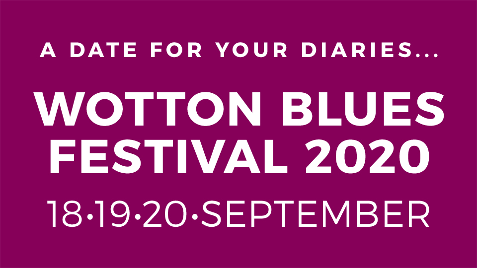 2020 Wotton Blues Festival date
