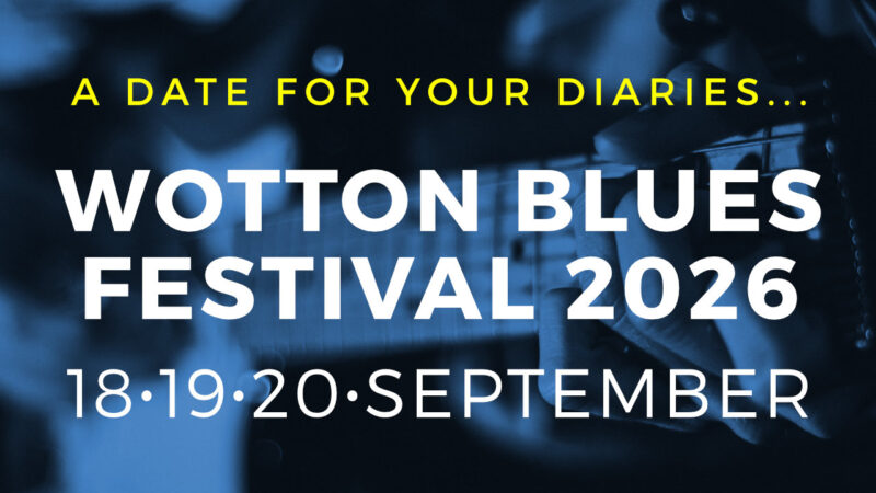 2026 Wotton Blues Festival date